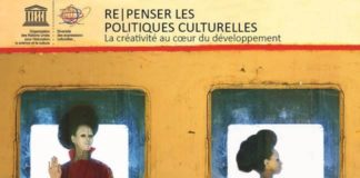 Lancement ce 21/03 à Dakar du Rapport mondial de l’UNESCO sur « Re | Penser les politiques culturelles : la créativité au cœur du développement »