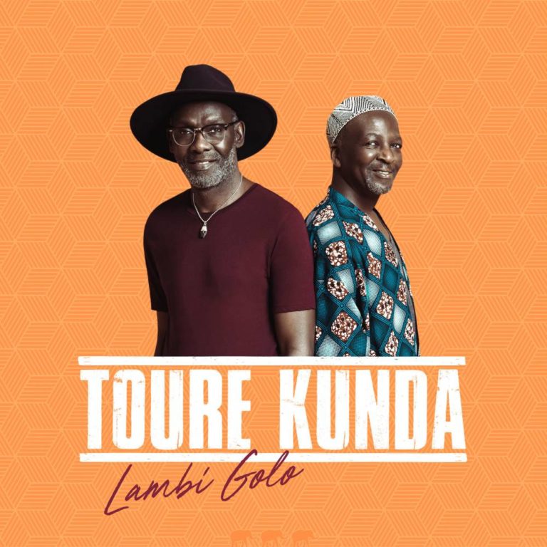 Nouvel album ‘Lambi Golo’ le 25 mai : Touré Kunda is back !