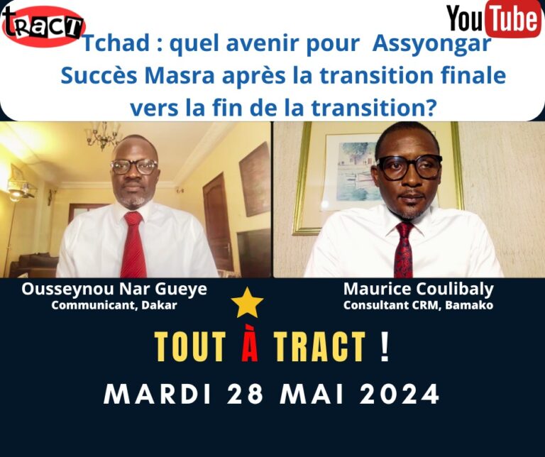 [TRACT TV] Avenir de Succès Masra; présidentielle 2025 au Cameroun; réforme du judiciaire sous Diomaye : Maurice Coulibaly et Ousseynou Nar Gueye débattent