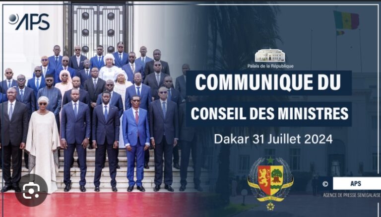 COMMUNIQUÉ DU CONSEIL DES MINISTRES DU MERCREDI 31 JUILLET 2024